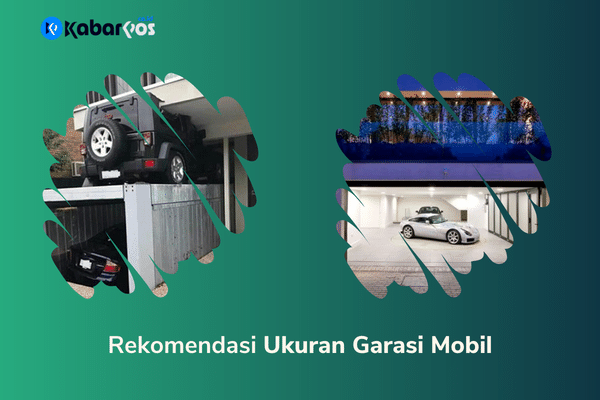 5 Rekomendasi Ukuran Garasi Mobil Yang Ideal