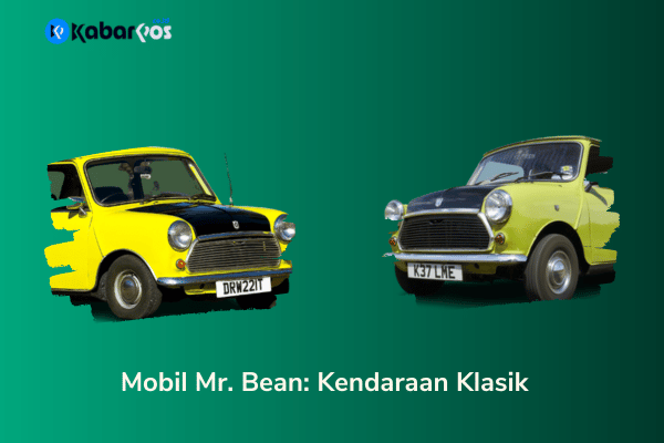 Mobil Mr Bean: Kendaraan Klasik yang Unik dan Menarik