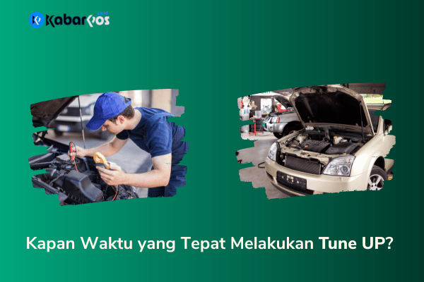 Tune Up Mobil: Cara Mudah Meningkatkan Performa Mobil