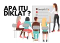 Apa itu Diklat? Peran dan Pentingnya Diklat untuk Pendidikan