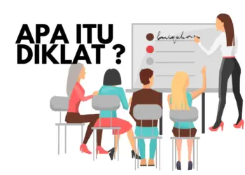 Apa itu Diklat? Peran dan Pentingnya Diklat untuk Pendidikan