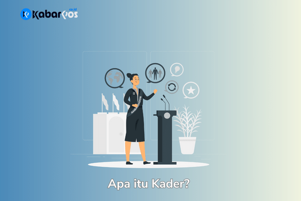 Kader adalah: Peran dan Tanggung Jawab Seorang Kader