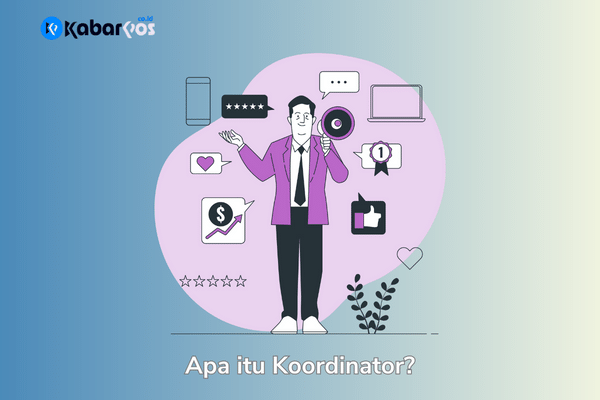Koordinator Adalah: Tugas dan Tanggung Jawab Koordinator