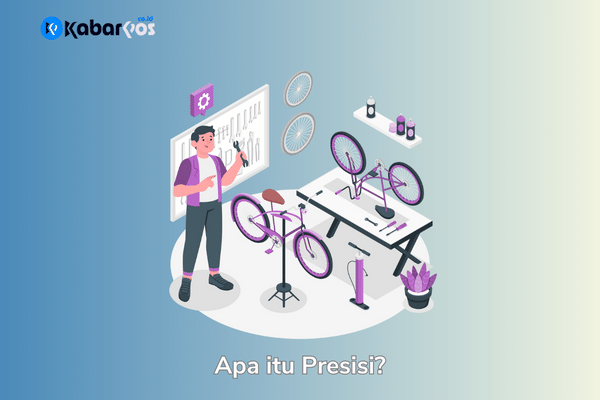 Presisi Adalah:Pengertian dan Contoh dalam Kehidupan