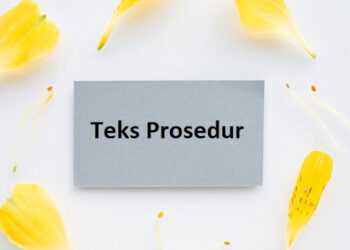Prosedur adalah: Struktur, Ciri-ciri, Tujuan Teks Prosedur