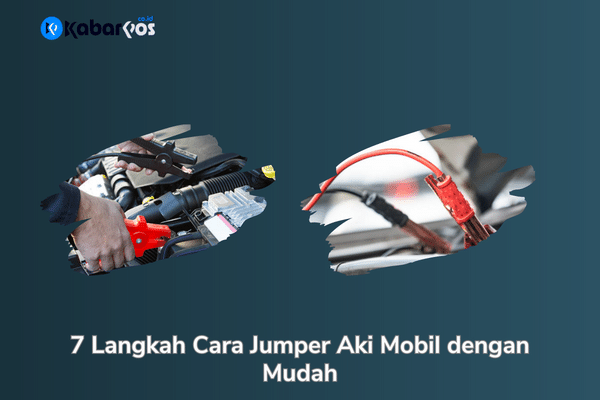 7 Langkah Mudah Cara Jumper Aki Mobil 2023
