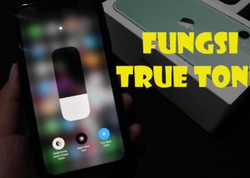 Apa Itu True Tone: Fungsi True Tone untuk iPhone